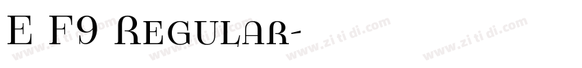 E F9 Regular字体转换